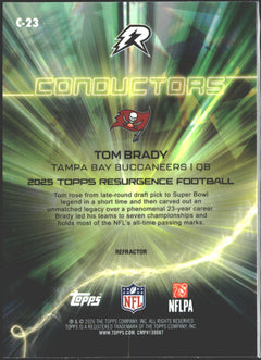 2025 Tom Brady Topps NFL Resurgence Conductors Refractor C-23-2