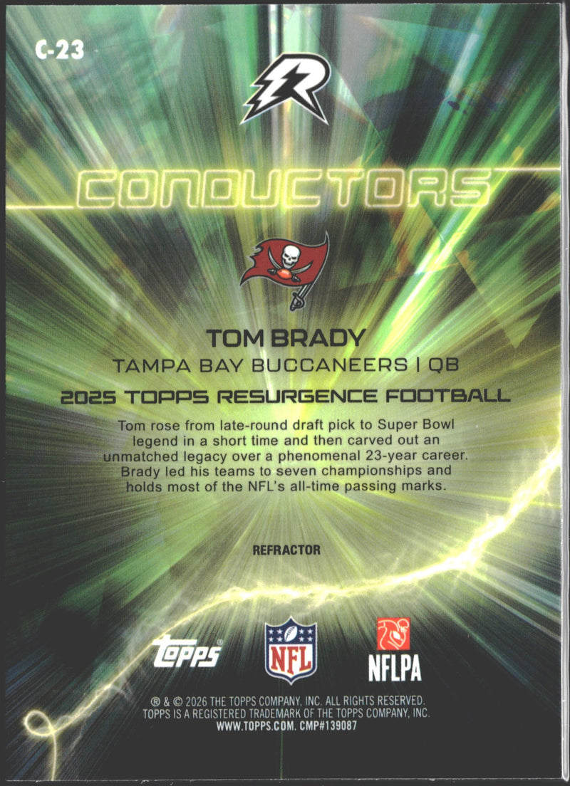2025 Tom Brady Topps NFL Resurgence Conductors Refractor C-23-2