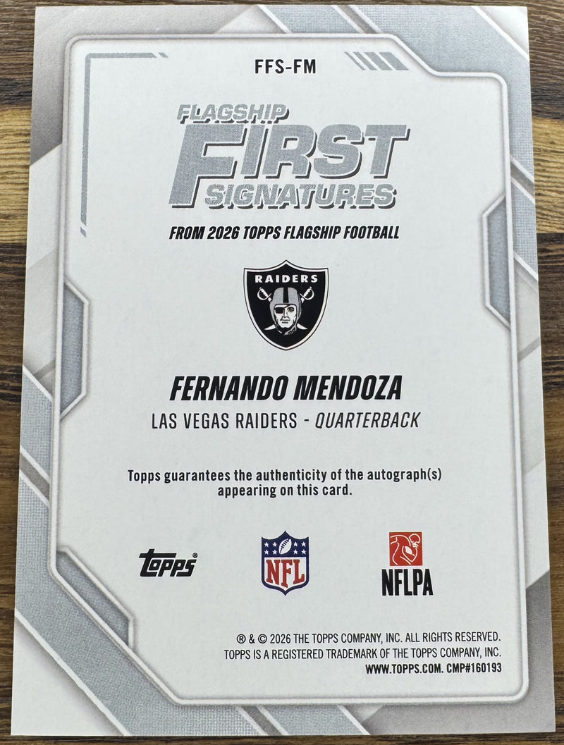 2026 Topps Flagship Fernando Mendoza First Sginature Auto FFS-FM-2