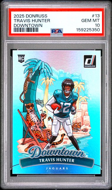 2025 Donruss Travis Hunter Downtown #13 PSA Gem Mint 10